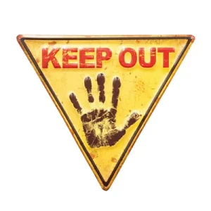 keep out