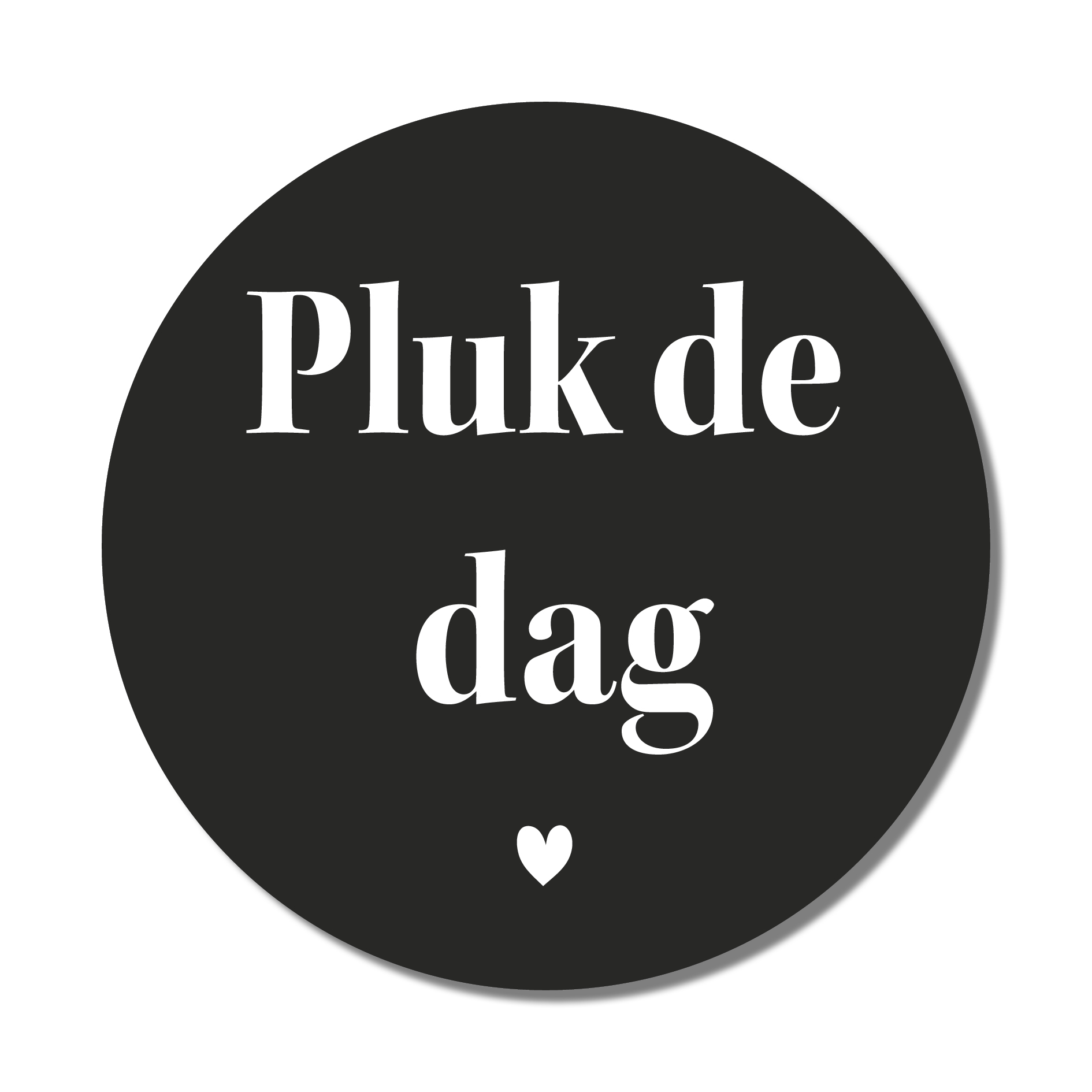 Muurcirkel Pluk de dag Dibond 30 cm